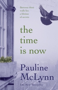 Pauline Mclynn - The Time is Now - An unforgettable story that will enchant and enthral.
