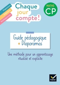 Pauline Negrel-Lion et Catherine Mallard - Maths CP Chaque jour compte ! - Guide pédagogique + Diaporamas.