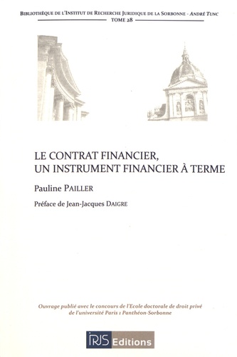 Le contrat financier, un instrument financier à terme