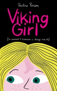Ebook pour MCSE téléchargement gratuit Viking girl  - (Ou comment l'Eurovision a changé ma vie) 9782330167882