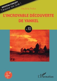 Pauline Polka - L'incroyable découverte de Yankel.