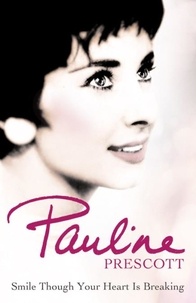 Pauline Prescott - Smile Though Your Heart Is Breaking.