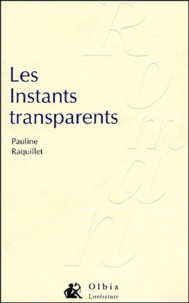 Pauline Raquillet - Les Instants Transparents.