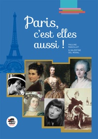 Pauline Raquillet et Valentine Del Moral - Paris, c'est elles aussi !.
