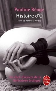 Téléchargement de livres pdf kindle Histoire d'O  - Suivi de Retour à Roissy ePub CHM 9782253147664