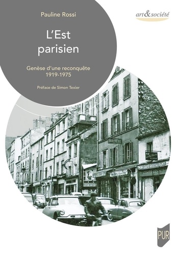 L'Est parisien. Genèse d'une reconquête 1919-1975