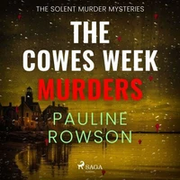 The Cowes Week Murders: a twisty, atmospheric, British crime thriller