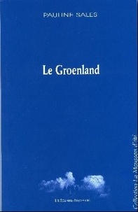 Pauline Sales - Le Groenland.