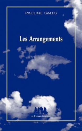 Pauline Sales - Les arrangements.