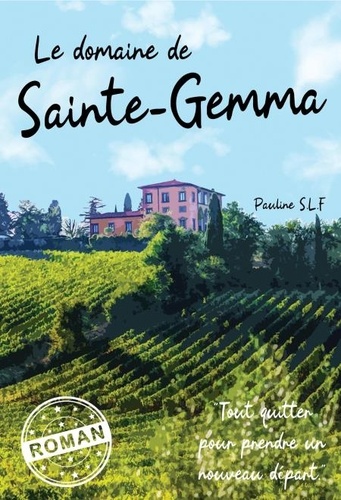  Pauline SLF - Le domaine de Sainte-Gemma.