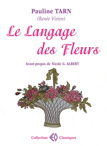 Pauline Tarn - Le Langage des Fleurs.