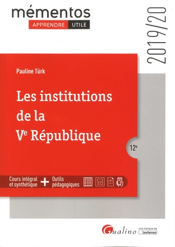Les institutions de la Ve République  Edition 2019-2020