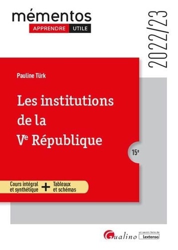 Les institutions de la Ve République  Edition 2022-2023