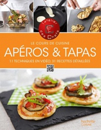 Pauline Unger - Apéros & tapas - Le cours de cuisine, 11 techniques en vidéo, 31 recettes détaillées.