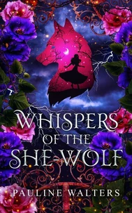Whispers of the She-Wolf
