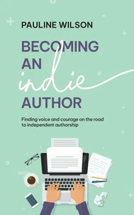 Becoming an Indie Author