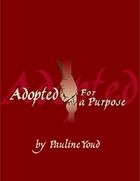  Pauline Youd - Adopted for a Purpose - For a Purpose, #1.