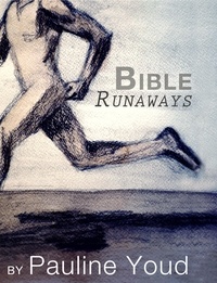  Pauline Youd - Bible Runaways.