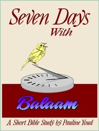  Pauline Youd - Seven Days with Balaam - Seven Days, #1.