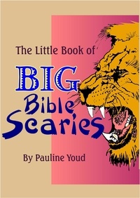  Pauline Youd - The Little Book of BIG Bible Scaries.