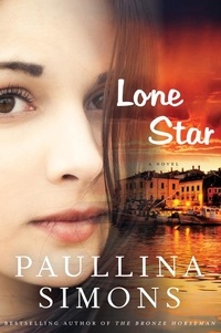Paullina Simons - Lone Star - A Novel.