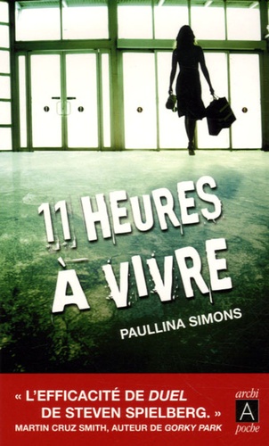 Paullina Simons - Onze heures à vivre.