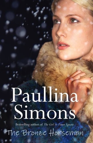 Paullina Simons - The Bronze Horseman.