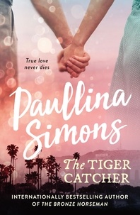 Paullina Simons - The Tiger Catcher.