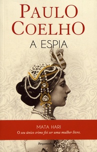 Paulo Coelho - A Espia.