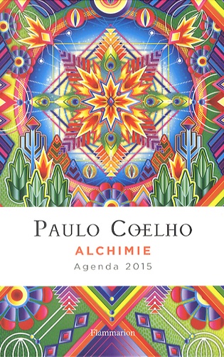 Paulo Coelho - Agenda Alchimie 2015.