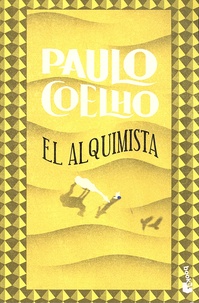 Paulo Coelho - El Alquimista.