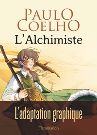 Paulo Coelho - L'Alchimiste - Adaptation graphique.