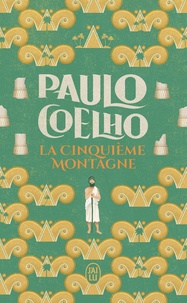 Paulo Coelho - La cinquième montagne.