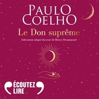 Paulo Coelho - Le Don suprême.