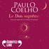 Paulo Coelho et Emmanuel Lemire - Le Don suprême.