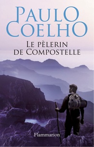 Téléchargement gratuit de jar ebooks sur mobile Le pèlerin de Compostelle in French 9782081347595