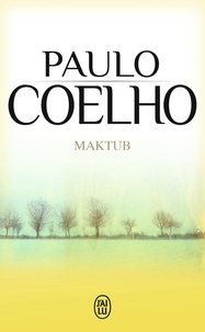 TÉLÉCHARGER PAULO COELHO MAKTUB PDF MAKTUB TÉLÉCHARGER PAULO PDF COELHO