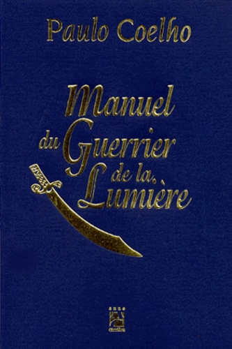 Manuel du Guerrier de la Lumière - Occasion
