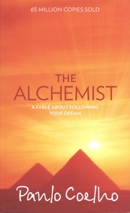 Paulo Coelho - The Alchemist.