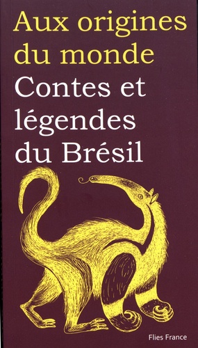 Contes et légendes du Brésil