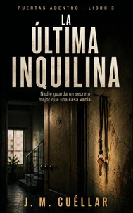 La última inquilina