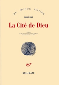 Paulo Lins - La Cite De Dieu.