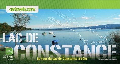 Lac de Constance - Le tour du lac de Constance à... de Paulo Moura - Grand  Format - Livre - Decitre