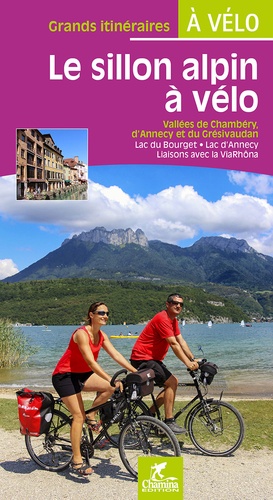 Le sillon alpin à vélo - Vallée de Chambéry,... de Paulo Moura - Grand  Format - Livre - Decitre