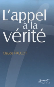 L'appel à la vérité