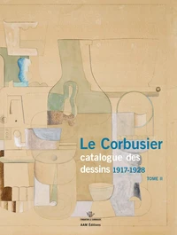 Le Corbusier, catalogue des dessins