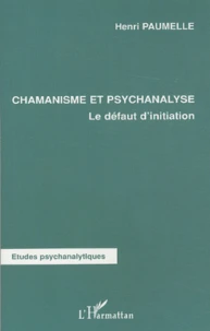 Chamanisme et psychanalyse