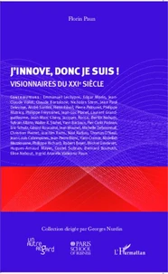 J'innove, donc je suis !