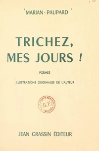 Trichez mes jours !