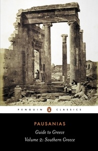  Pausanias et Jeffery Lacey - Guide to Greece - Southern Greece.
